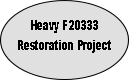 Heavy F20333
Restoration Project